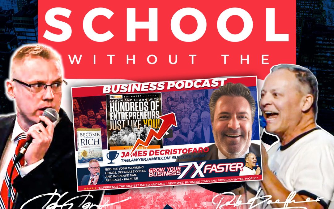 Business Podcast | The Attorney James J. DeCristofaro Success Story | Learn How Clay Clark Has Helped James to GROW HIS LAW FIRM BY 300% + Learn How to Grow Your Business Today At: https://www.thrivetimeshow.com/testimonials/