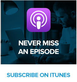 Never Miss an Episode. Subscribe on iTunes