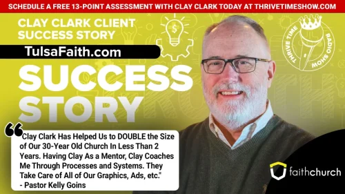 103-Clay-Clark-Business-Coaching-Client-Success-Story-TulsaFaith