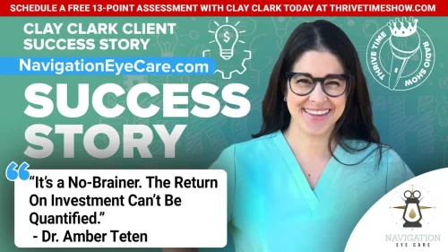 110-Clay-Clark-Business-Coaching-Client-Success-Story-NavigationEyeCare