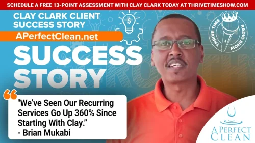 140-Clay-Clark-Business-Coaching-Client-Success-Story-APerfectClean