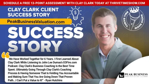 155-Clay-Clark-Business-Coaching-Client-Success-Story-PeakBusinessValuation
