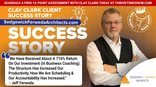 178-Clay-Clark-Business-Coaching-Client-Success-Story-SedgewickFerwedaArchitects