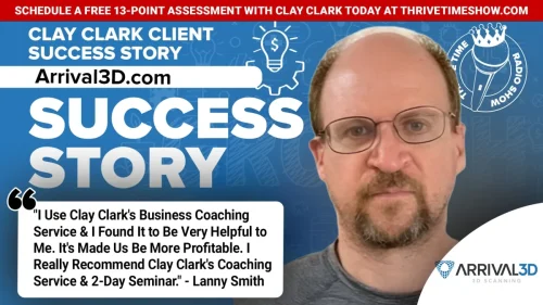 186-Clay-Clark-Business-Coaching-Client-Success-Story-Arrival3D