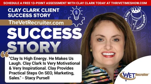 215-Clay-Clark-Business-Coaching-Client-Success-Story-TheVetRecruiter