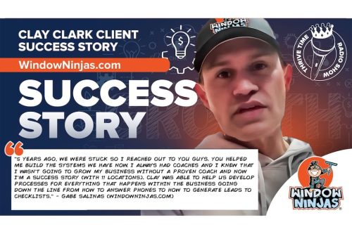 26-6-x-4-Clay-Clark-Success-Story-WindowNinjas.com-Gabe-Salinas
