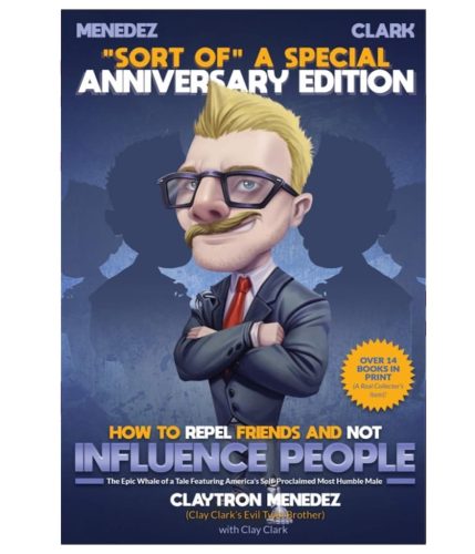 38-5-x-7-Clay-Clark-Books-How-to-Repel-Friend-Not-Influence-People