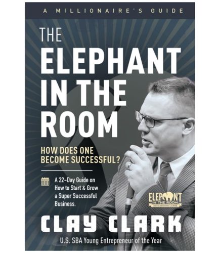 41-5-x-7-Clay-Clark-Books-The-Elephant-In-The-Room-How-Does-One-Become-Successful