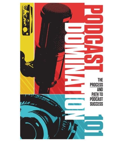 44-5-x-7-Clay-Clark-Books-Podcast-Domination-The-Process-And-Path-to-Podcast-Success