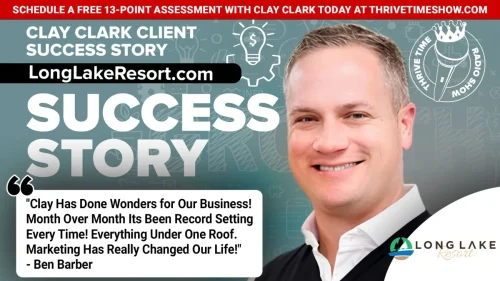 Clay-Clark-Business-Coaching-Client-Success-Story-3.24.26-LongLakeResort